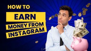 Easy way to earn money from Instagram – 2025